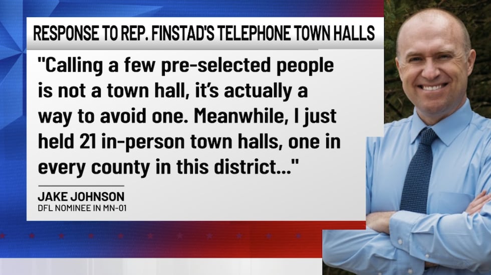 Jake Johnson has been critical of Finstad's tele-town hall approach.
